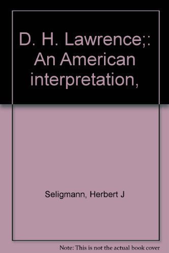 D. H. Lawrence An American Interpretation