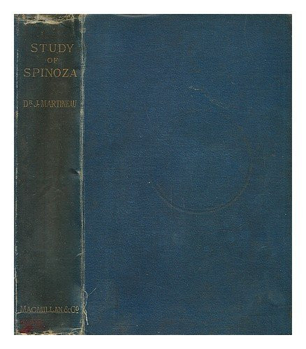 A study of Spinoza,
