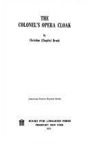 Colonels Opera Cloak (American Fiction Reprint Series)