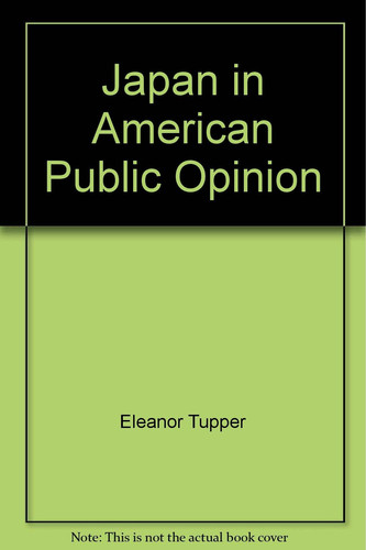 Japan in American Public Opinion