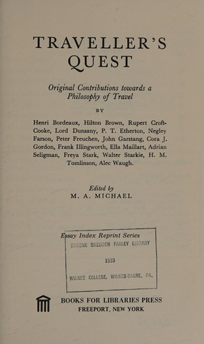 Traveller's Quest; Original Contributions Towards a Philosophy of Travel