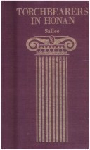 Torchbearers in Honan (Biography index reprint series)