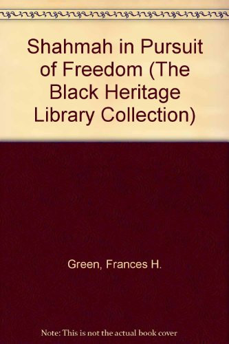 Shahmah in Pursuit of Freedom (The Black Heritage Library Collection)
