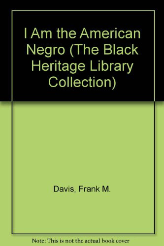 I Am the American Negro