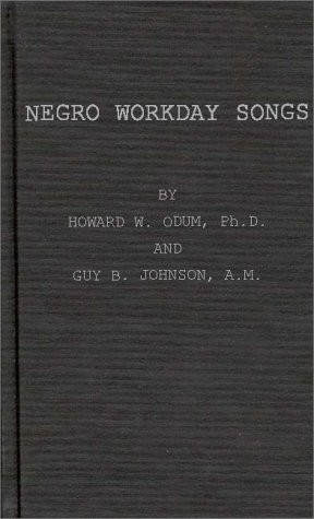 Negro Workaday Songs: