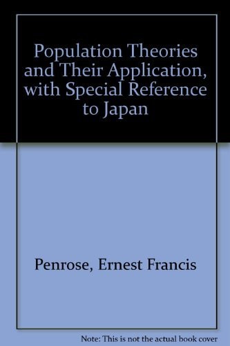 Population Theories and Their Application With Special Reference to Japan