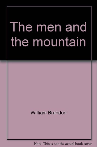 The Men and the Mountain Frémont's Fourth Expedition