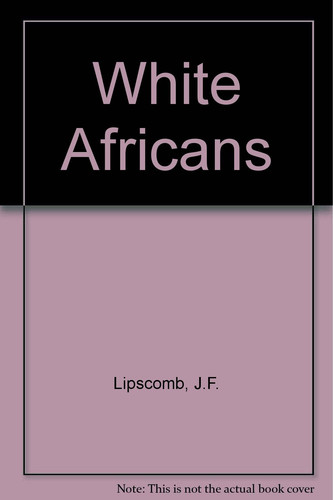 White Africans.