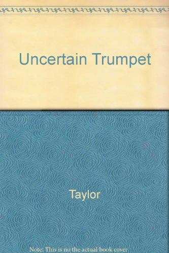 The uncertain trumpet