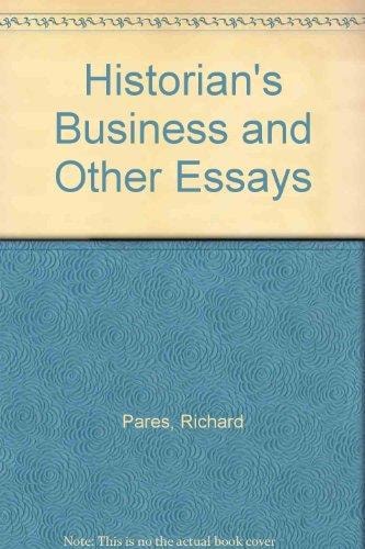 The Historian's Business, and Other Essays