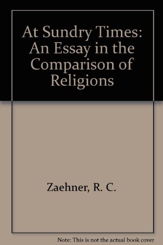 At Sundry Times An Essay in the Comparison of Religions