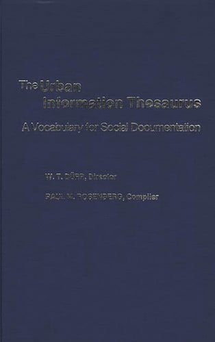 The Urban Information Thesaurus A Vocabulary for Social Documentation