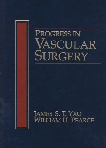 Progress in Vascular Surgery
