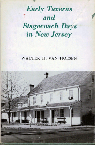 Early Taverns and Stagecoach Days in New Jersey