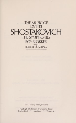The Music of Dmitri Shostakovich, the Symphonies