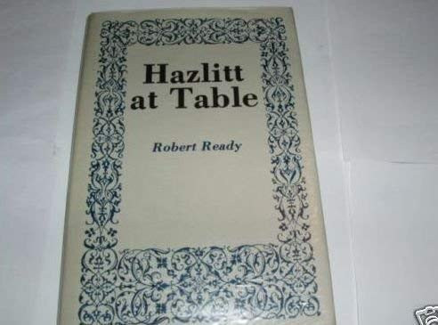 Hazlitt at Table