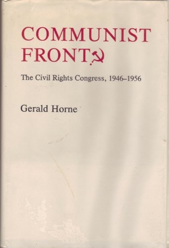 Communist Front? The Civil Rights Congress, 1945-1956