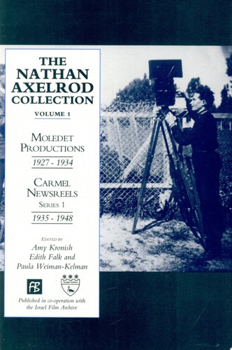 The Nathan Axelrod Collection: Moledet Productions, 1927-1934. Carmel newsreels, series I, 1935-1948