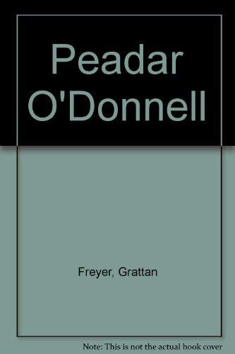 Peadar O'Donnell (The Irish writers series)