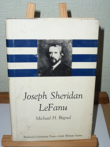 Joseph Sheridan LeFanu (The Irish writers series)
