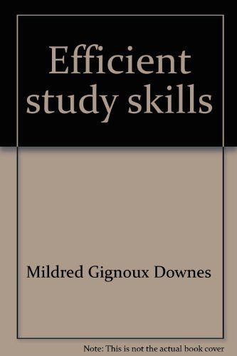 Efficient Study Skills. Students' Edition