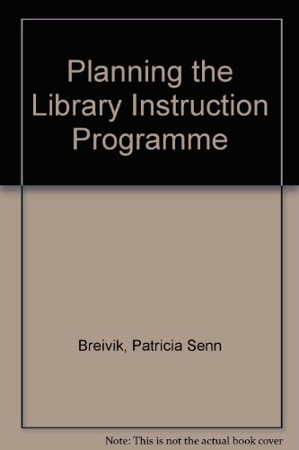 Planning the Library Instruction Program