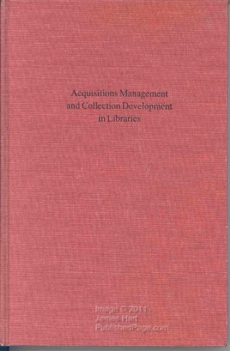 Acquisitions management and collection development in libraries