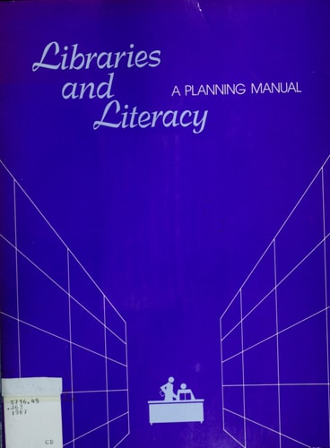 Libraries and Literacy: A Planning Manual