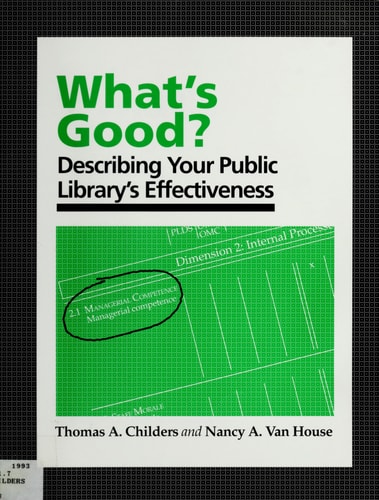 What's Good? Describing Your Public Library's Effectiveness