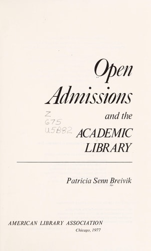 Open Admissions and the Academic Library