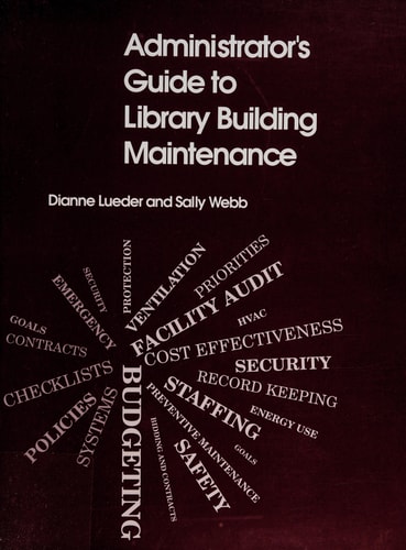 Administrator's Guide to Library Building Maintenance