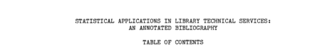 Statistical Applications in Library Technical Services An Annotated Bibliography