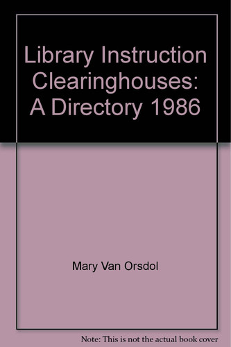 Library Instruction Clearinghouses A Directory