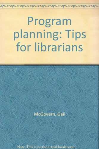 Program planning: Tips for librarians