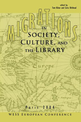 Migrations in Society, Culture, and the Library WESS European Conference, Paris, France, March 22, 2004