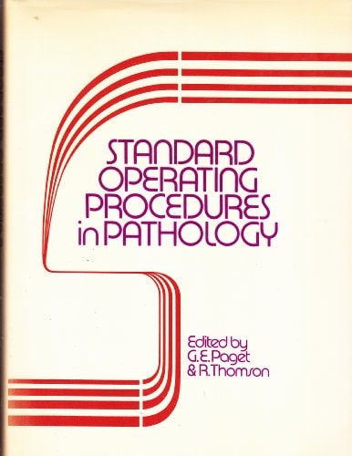Standard operating procedures in pathology, including developmental toxicology and quality assurance