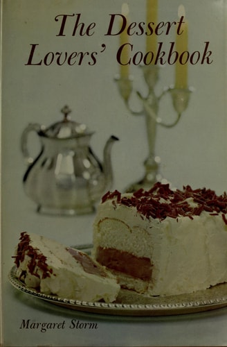 The Dessert Lovers' Cookbook