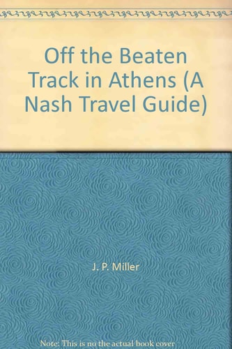 Off the Beaten Track in Athens