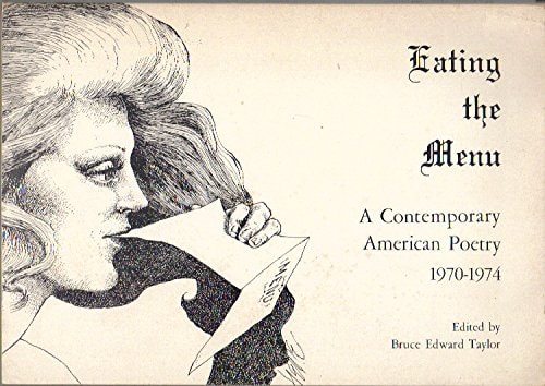 Eating the Menu: A Contemporary American Poetry, 1970-1974