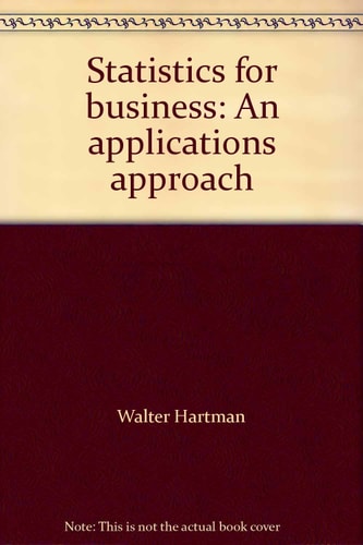 Statistics for Business An Applications Approach