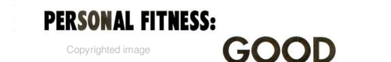 Personal Fitness Looking Good, Feeling Good. Activity handbook