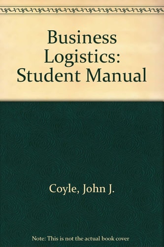 Business Logistics Student Manual