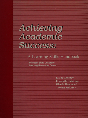 Achieving Academic Success A Learning Skills Handbook