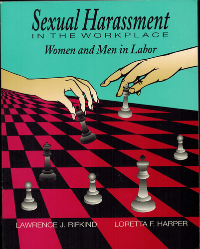 Sexual Harassment in the Workplace Women and Men in Labor