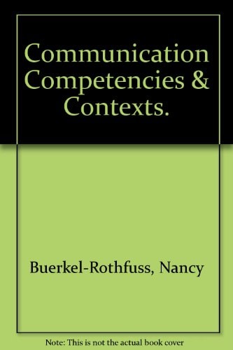 Communication, Competencies and Contexts