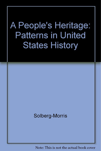 A People's Heritage Patterns in United States History