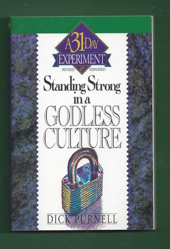 Standing Strong in a Godless Culture A 31-day Experiment