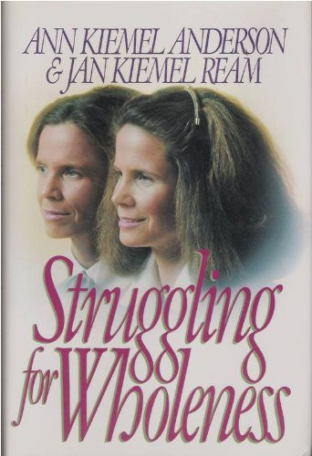 Struggling for Wholeness