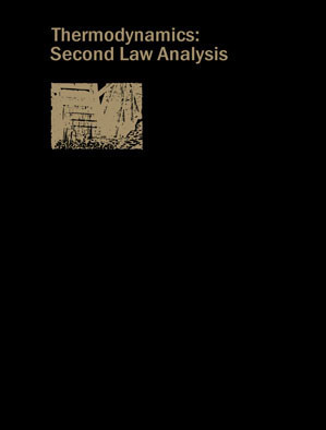 Thermodynamics: Second Law Analysis