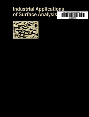Industrial Applications of Surface Analysis